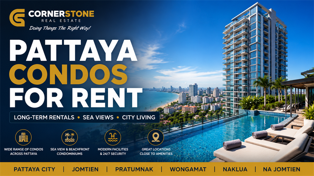 Condominiums for rent across Pattaya featuring long-term rental opportunities, sea view residences and modern coastal living in Jomtien, Pratumnak, Wongamat, Naklua and Na Jomtien.